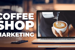 Windsor Coffee Shop Marketing