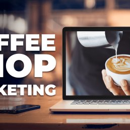 Windsor Coffee Shop Marketing